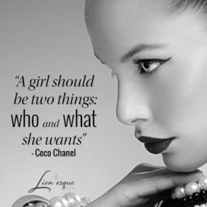 "A girl should be two things: Who and What she wants" quotes about fashion Coco Chanel