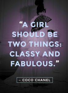 "A girl should be two things: classy and fabulous" quote Coco Chanel about FabFashionBlog